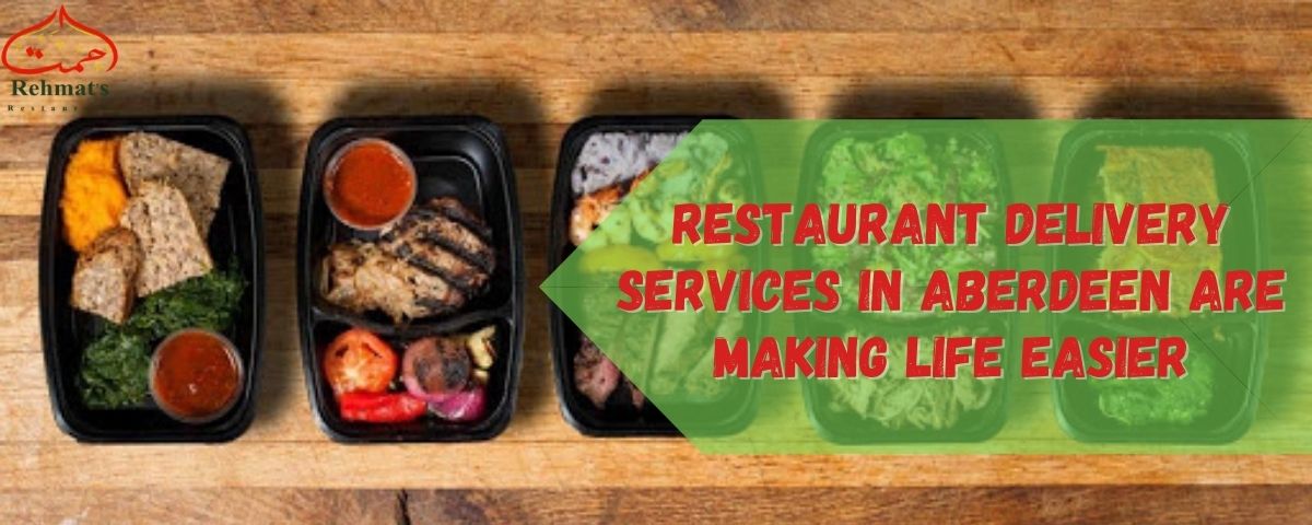 Online Restaurant Delivery Services in Aberdeen - Rehmat's Restaurants