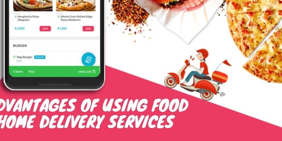 Advantages of using food home delivery services in aberdeen - Rehmat's Restaurants